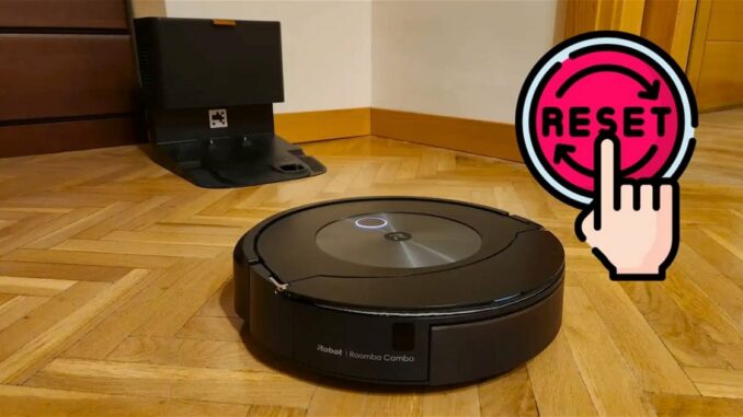 Cómo reiniciar una Roomba para restablecer los valores de fábrica