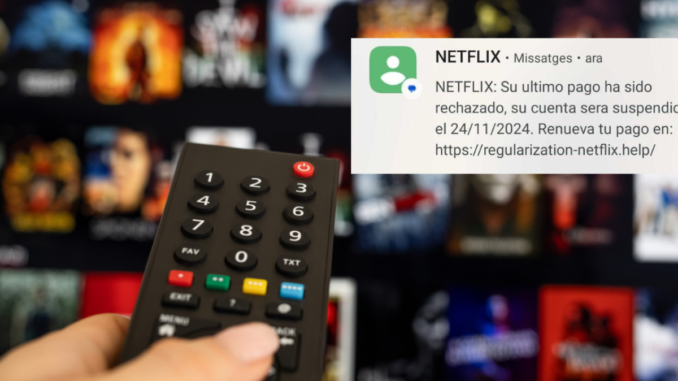 Si recibes este mensaje de “Netflix”, bórralo: es una estafa para robarte el dinero