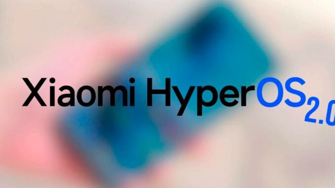 HyperOS 2.0 Global sigue expandiéndose: llega ahora a estos móviles Xiaomi