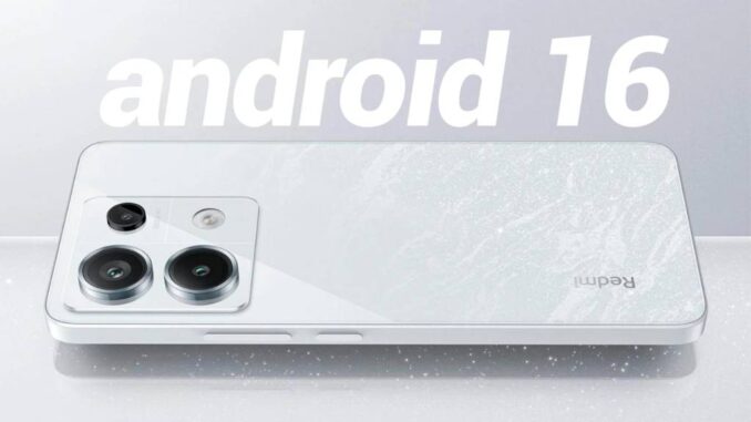 Android 16 llega hoy a los móviles Xiaomi: en todo el mundo y por sorpresa